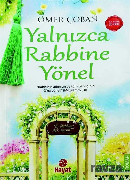 Yalnızca Rabbine Yönel - Hayat Yayınları