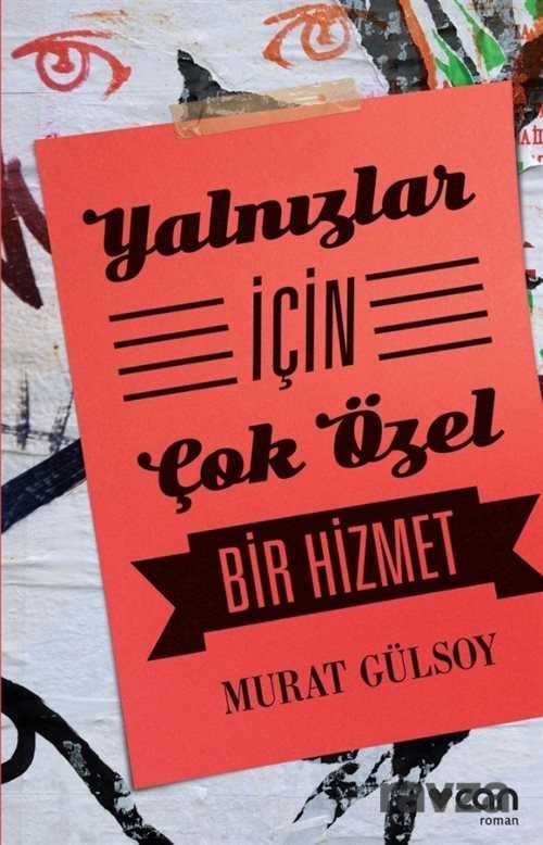 Yalnızlar İçin Çok Özel Bir Hizmet - Can Yayınları