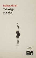 Yalnızlığa Methiye - Ötüken Neşriyat