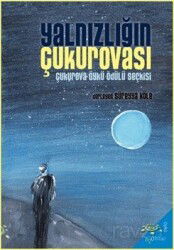 Yalnızlığın Çukurovası - H2o Kitap