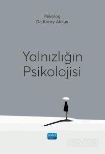 Yalnızlığın Psikolojisi - 1