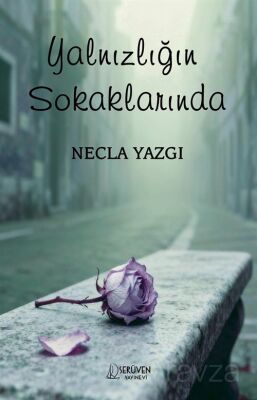 Yalnızlığın Sokaklarında - 1