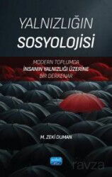 Yalnızlığın Sosyolojisi - Nobel Yayın Dağıtım