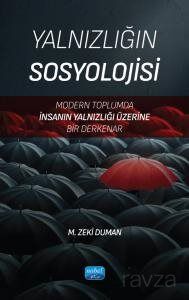 Yalnızlığın Sosyolojisi - 1