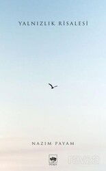 Yalnızlık Risalesi - Ötüken Neşriyat