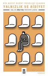 Yalnızlık ve Aidiyet - Timaş Yayınları