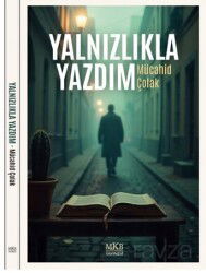 Yalnızlıkla Yazdım - MKB Halk Kütüphanesi Yayınevi