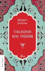 Yalnızsın Koç Yiğidim - Girdap Kitap