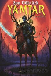 Yamtar Son Göktürk - Örger Yayınları