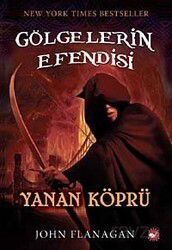 Yanan Köprü / Gölgelerin Efendisi-2 - Beyaz Balina Yayınları