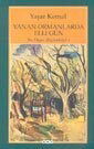 Yanan Ormanlarda Elli Gün / Bu Diyar Baştanbaşa 2 - Yapı Kredi Yayınları