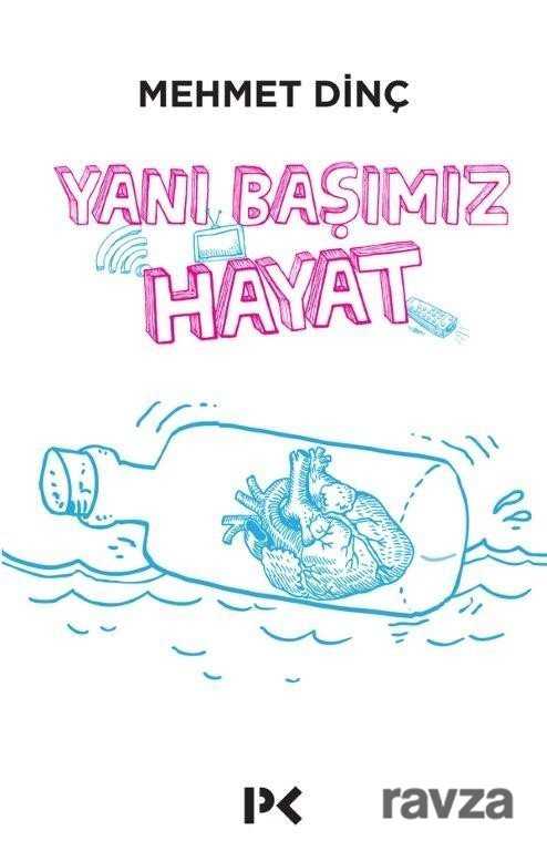 Yanı Başımız Hayat - Profil Yayıncılık
