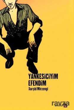 Yankesiciyim Efendim - Avesta Basın Yayın