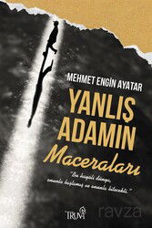 Yanlış Adamın Maceraları - Truva Yayınları