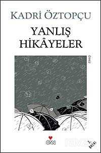 Yanlış Hikayeler - 1