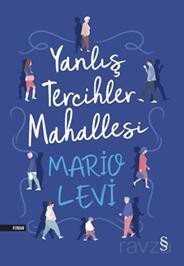 Yanlış Tercihler Mahallesi - Everest Yayınları