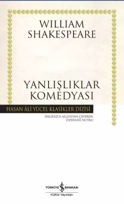 Yanlışlıklar Komedyası (Ciltli) - İş Bankası Yayınları