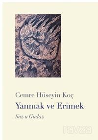 Yanmak ve Erimek - 1