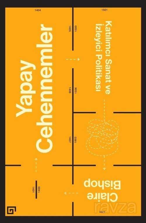 Yapay Cehennemler - Koç Üniversitesi Yayınları