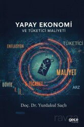 Yapay Ekonomi ve Tüketici Maliyeti - Gece Kitaplığı