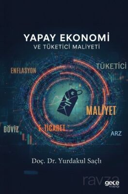 Yapay Ekonomi ve Tüketici Maliyeti - 1