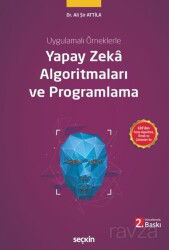 Yapay Zeka Algoritmaları ve Programlama - Seçkin Yayıncılık