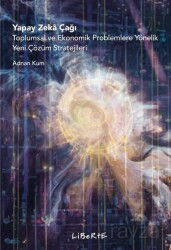 Yapay Zeka Çağı - Liberte Yayınları