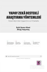 Yapay Zeka Destekli Araştırma Yöntemleri İktisat Alanından Uygulama ve Örneklerle - Eflatun (Efil) Yayınevi
