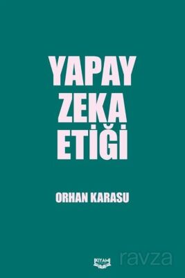 Yapay Zeka Etiği - 1