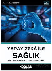 Yapay Zeka İle Sağlık - Kodlab Yayın