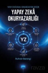 Yapay Zeka Odaklı Organizasyonlar İçin Yapay Zeka Okuryazarlığı - Nobel Yayın Dağıtım