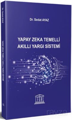 Yapay Zeka Temelli Akıllı Yargı Sistemi - 1