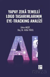 Yapay Zeka Temelli Logo Tasarımlarının Eye-Trackıng Analizi - Gazi Kitabevi