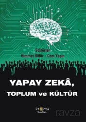 Yapay Zeka Toplum ve Kültür - Ütopya Yayınevi
