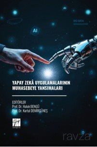 Yapay Zeka Uygulamalarının Muhasebeye Yansımaları - 1