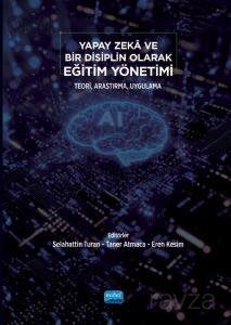 Yapay Zeka ve Bir Disiplin Olarak Eğitim Yönetimi - 1
