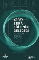 Yapay Zeka ve Eğitimin Geleceği - The Kitap