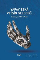 Yapay Zeka ve İşin Geleceği - Kor Kitap