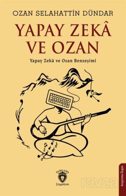 Yapay Zeka ve Ozan - 1