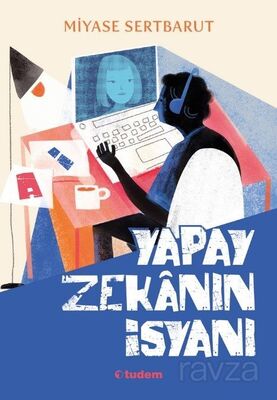 Yapay Zekânın İsyanı - 1