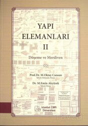 Yapı Elemanları 2 - Döşeme ve Merdiven - İzü Yayınları (İstanbul Zaim Üniversitesi)