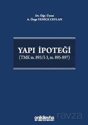 Yapı İpoteği (TMK m. 893/I-3, m. 895-897) - On İki Levha Yayıncılık