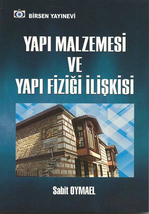 Yapı Malzemesi ve Yapı Fiziği İlişkisi - Birsen Yayınevi