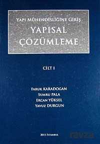Yapı Mühendisliğine Giriş Yapısal Çözümleme Cilt 1 - Birsen Yayınevi