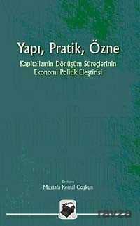 Yapı, Pratik, Özne - 1