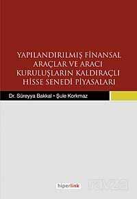 Yapılandırılmış Finansal Araçlar ve Aracı Kuruluşların Kaldıraçlı Hisse Senedi Piyasaları - Hiperlink Yayınları