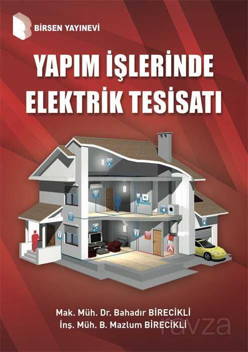 Yapım İşlerinde Elektrik Tesisatı - Birsen Yayınevi