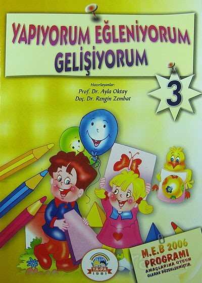 Yapıyorum Eğleniyorum Gelişiyorum - 3 (5-6 Yaş) - Ya-Pa Yayınları