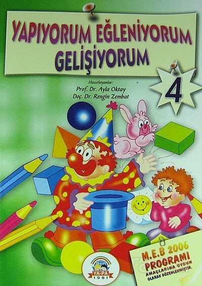 Yapıyorum Eğleniyorum Gelişiyorum - 4 (5-6 Yaş) - Ya-Pa Yayınları