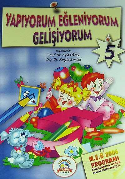 Yapıyorum Eğleniyorum Gelişiyorum - 5 (5-6 Yaş) - Ya-Pa Yayınları